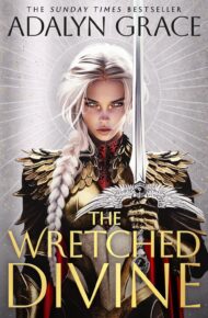 The Wretched Divine (The Wretched Divine #1)