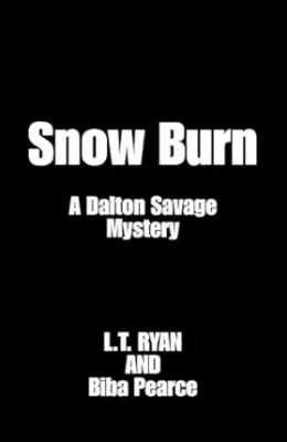 Snow Burn (Dalton Savage Mystery #8)