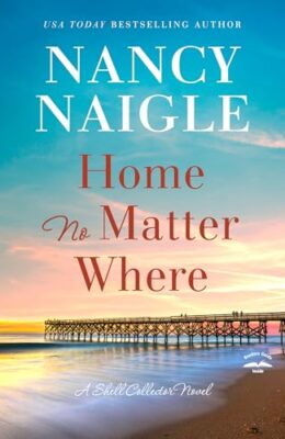 Home No Matter Where (The Shell Collector #3)
