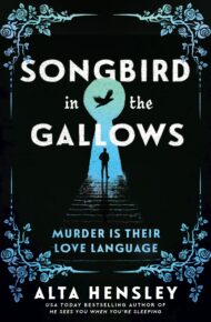 Songbird In The Gallows
