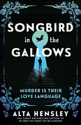 Songbird In The Gallows