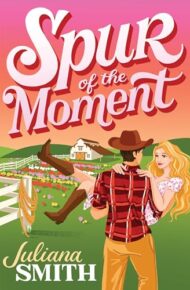 Spur Of The Moment (Willow Creek #1)