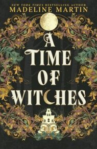 A Time Of Witches