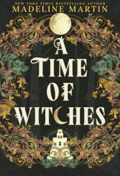 A Time Of Witches