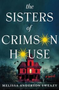 The Sisters Of Crimson House