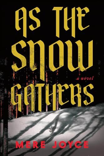 As The Snow Gathers