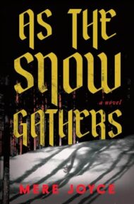 As The Snow Gathers