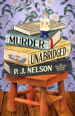 Murder Unabridged (Old Juniper Bookstore Mysteries #3)