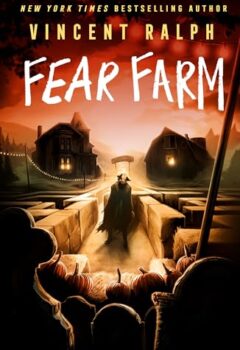 Fear Farm (Bleak Haven #4)