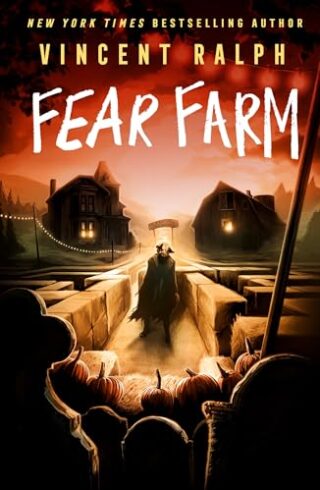Fear Farm (Bleak Haven #4)