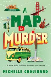 A Map To Murder (The Serial Killer Guide To San Francisco #3)