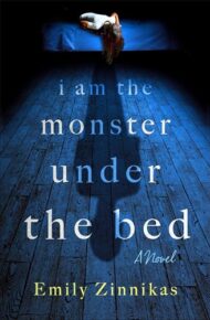 I Am The Monster Under The Bed