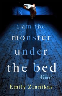 I Am The Monster Under The Bed