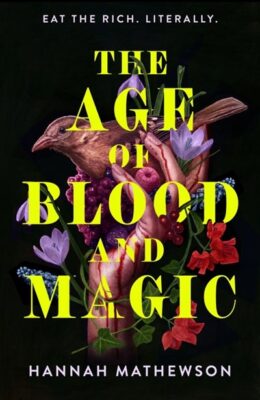 The Age Of Blood And Magic