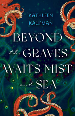 Beyond The Graves Waits Mist And Sea