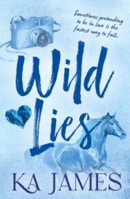 Wild Lies (Wild Heartlands #2)