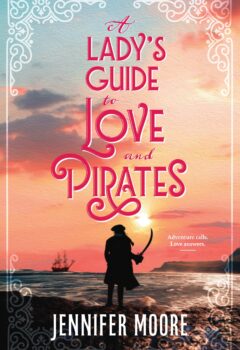 A Lady’s Guide To Love And Pirates