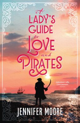 A Lady’s Guide To Love And Pirates