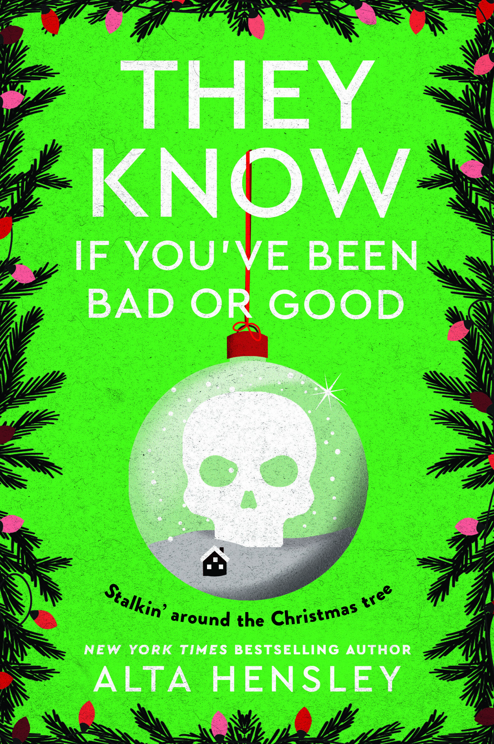 They Know If You’ve Been Bad Or Good (Naughty Or Nice #3)