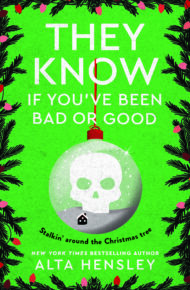 They Know If You’ve Been Bad Or Good (Naughty Or Nice #3)
