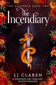 The Incendiary (The Selvaren #2)