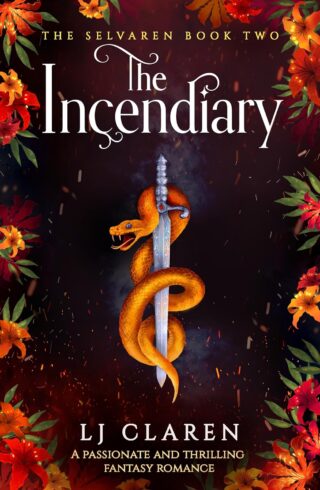 The Incendiary (The Selvaren #2)