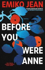 Before You Were Anne (Chelsey Calhoun #2)