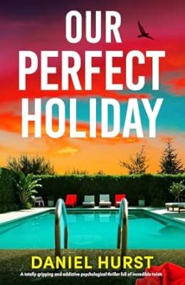 Our Perfect Holiday