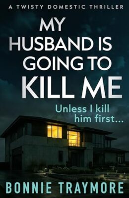 My Husband Is Going To Kill Me