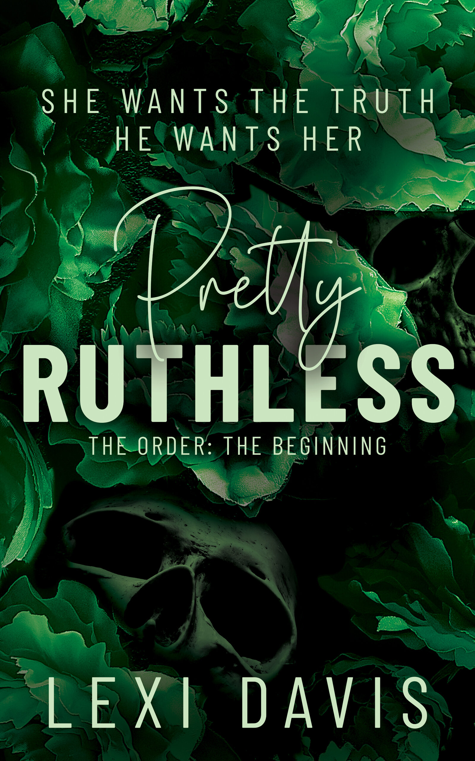 Pretty Ruthless (The Order #2)