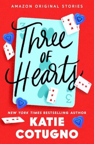 Three Of Hearts (The Edge Of Everything)