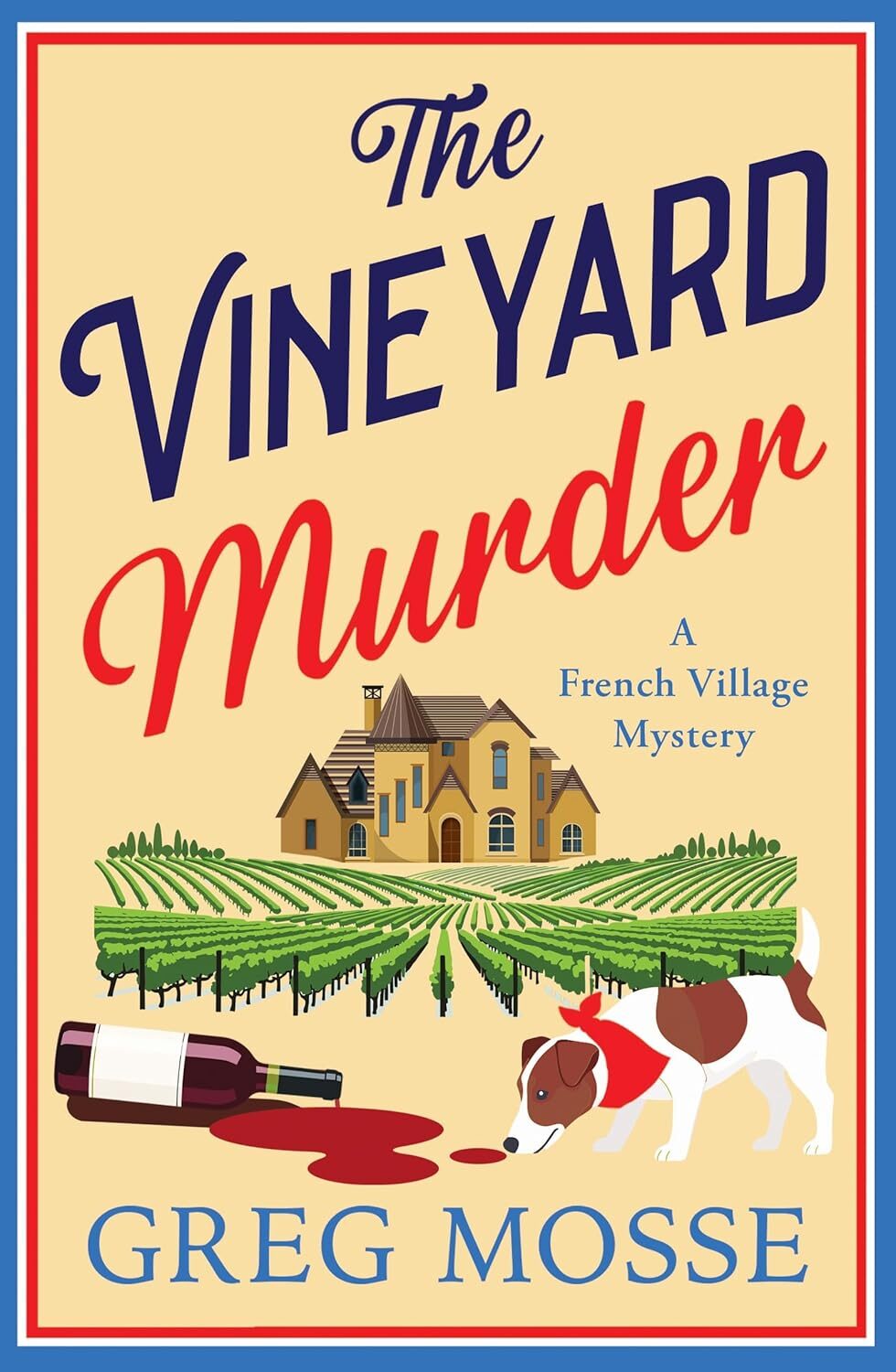 The Vineyard Murder (French Village Mystery #4)