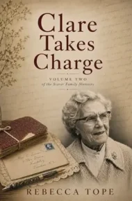 Clare Takes Charge (Scorer Family Memoirs #2)