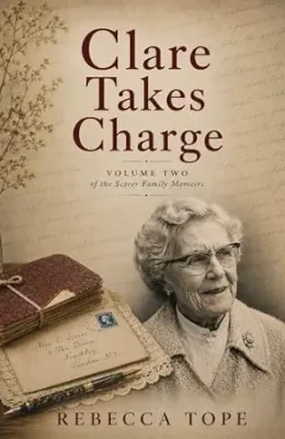 Clare Takes Charge (Scorer Family Memoirs #2)