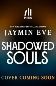 Shadowed Souls (Shadowed Souls #1)