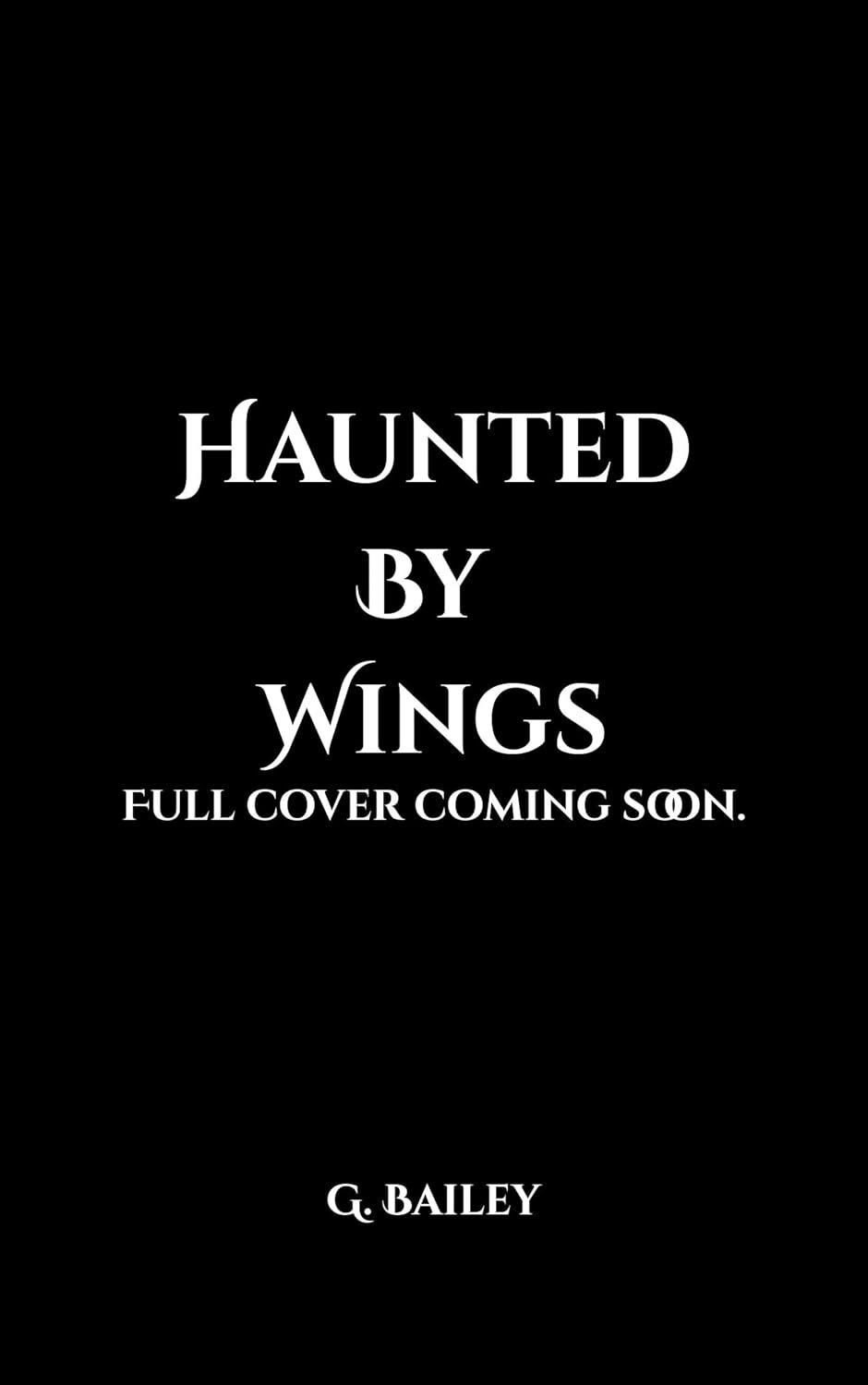 Haunted by Wings (Fourth Pack #3)