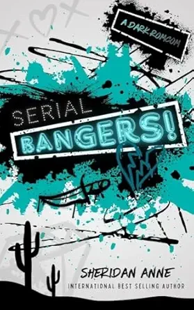 Serial Bangers!