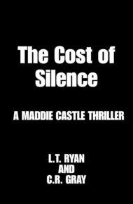 The Cost of Silence (Maddie Castle #10)