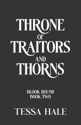 Throne of Traitors and Thorns (Blood Bound #2)