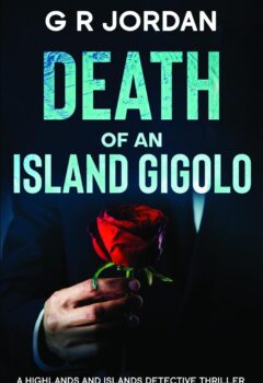 Death of an Island Gigolo (Highlands & Islands Detective #54)