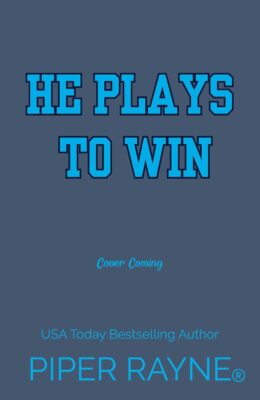 He Plays to Win (He Plays #1)