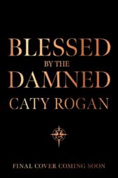 Blessed by the Damned (The Eternal Wars #2)