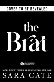The Brat (Salacious Legacy #4)