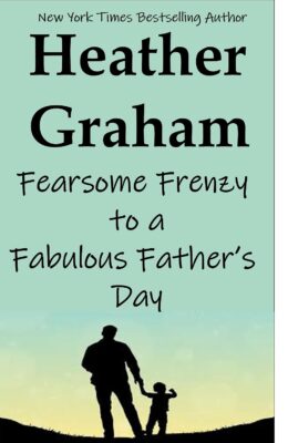 Fearsome Frenzy to a Fabulous Father’s Day