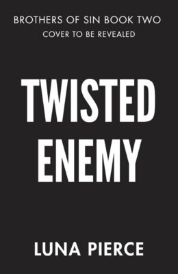 Twisted Enemy (Brothers of Sin #2)