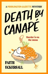 Death by Canape (Piddlington Gazette Mystery #2)