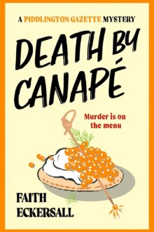 Death by Canape (Piddlington Gazette Mystery #2)