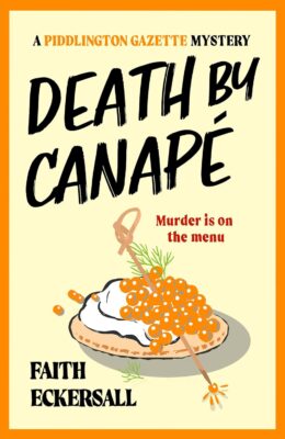 Death by Canape (Piddlington Gazette Mystery #2)