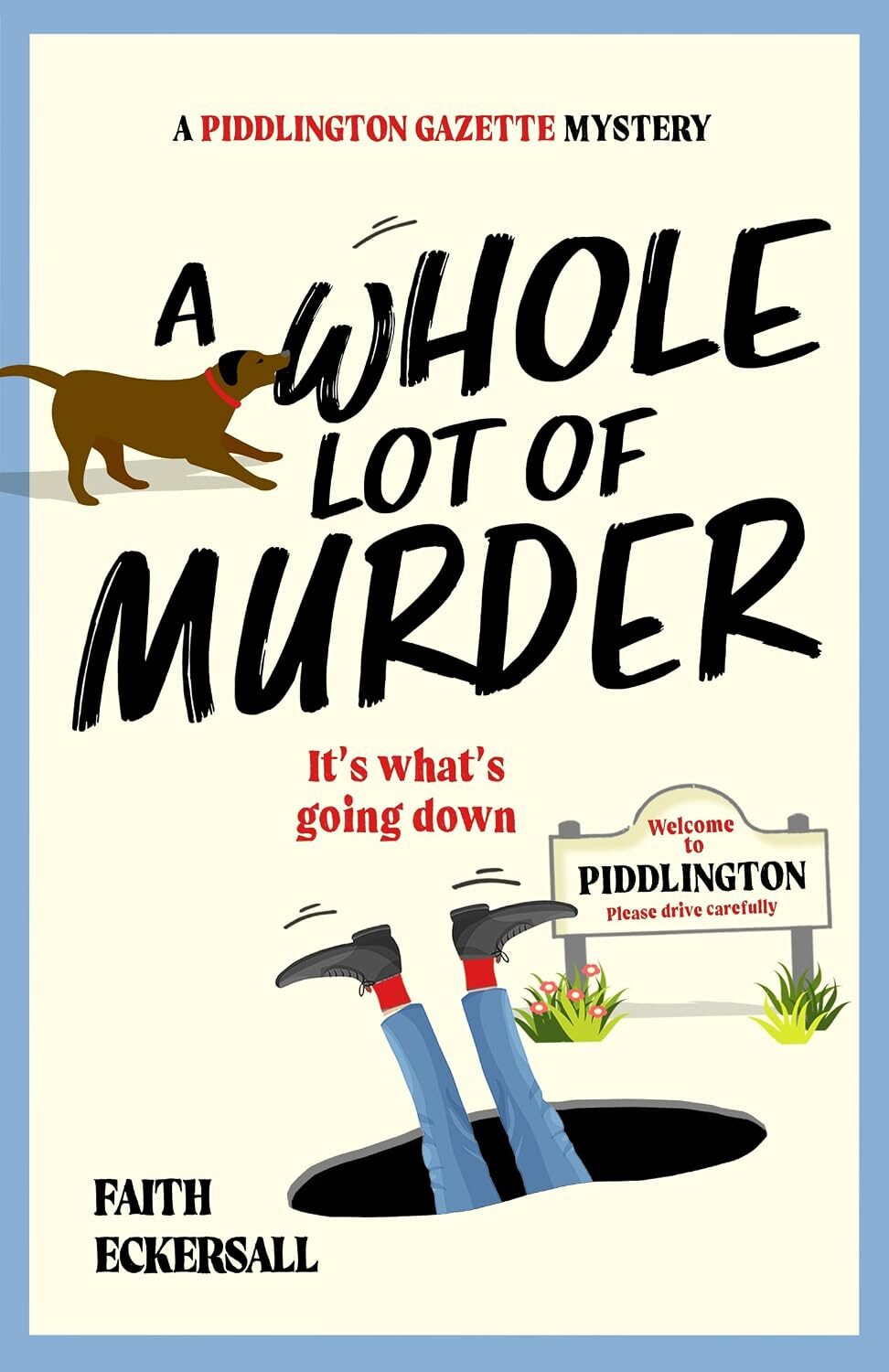 A Whole Lot of Murder (Piddlington Gazette Mystery #3)