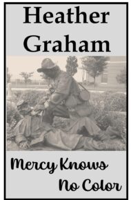Mercy Knows No Color